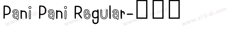 Pani Pani Regular字体转换